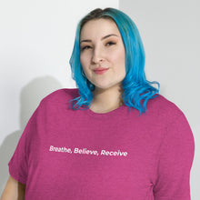 Load image into Gallery viewer, Breathe, Believe, Receive - Short sleeve t-shirt