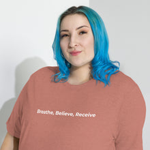 Load image into Gallery viewer, Breathe, Believe, Receive - Short sleeve t-shirt