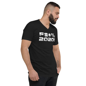 F#*% 2020 - Unisex Short Sleeve V-Neck T-Shirt