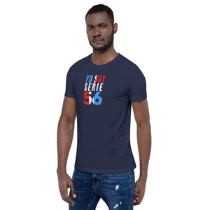 Yo soy serie 56 - Short-Sleeve Unisex T-Shirt