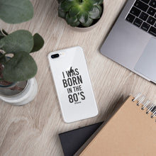 Load image into Gallery viewer, I was born in the 80’s - iPhone Case