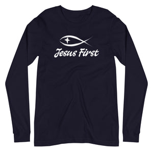 Jesus First Unisex Long Sleeve Tee