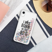 Load image into Gallery viewer, I was born in the 90’s - Liquid Glitter Phone Case