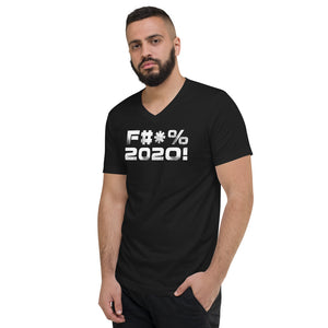 F#*% 2020 - Unisex Short Sleeve V-Neck T-Shirt