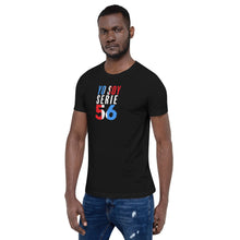 Load image into Gallery viewer, Yo soy serie 56 - Short-Sleeve Unisex T-Shirt