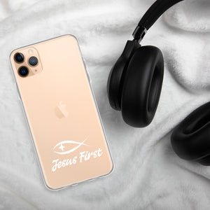 Jesus First iPhone Case