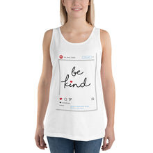 Load image into Gallery viewer, Be Kind Unisex Tank Top